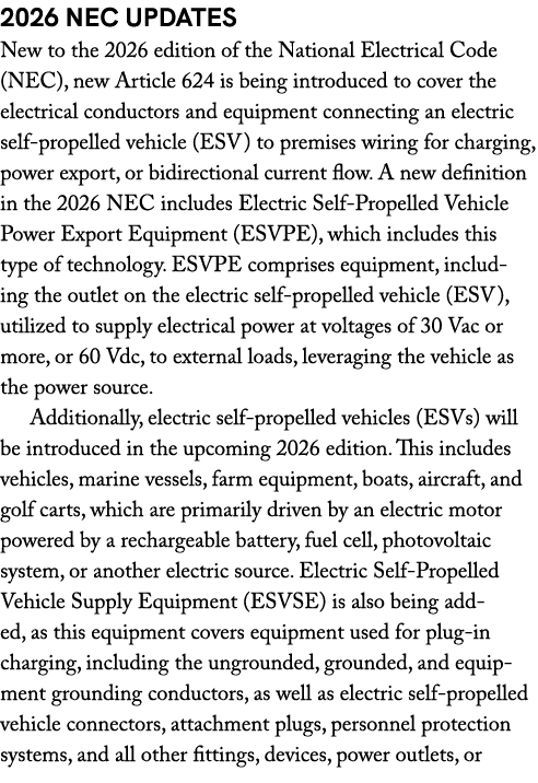 2026 NEC Updates New to the 2026 edition of the National Electrical Code (NEC), new Article 624 is being introduced t...
