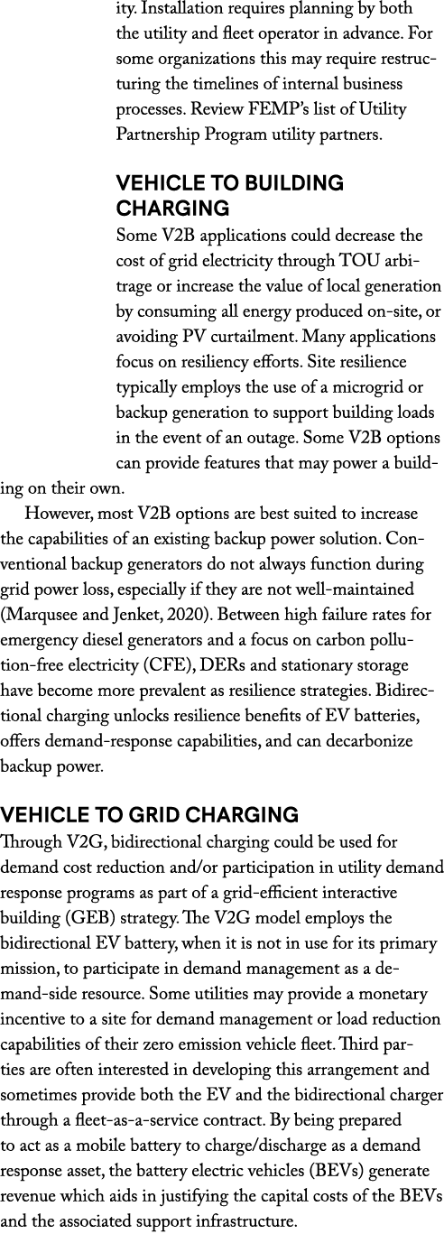 ity. Installation requires planning by both the utility and fleet operator in advance. For some organizations this ma...