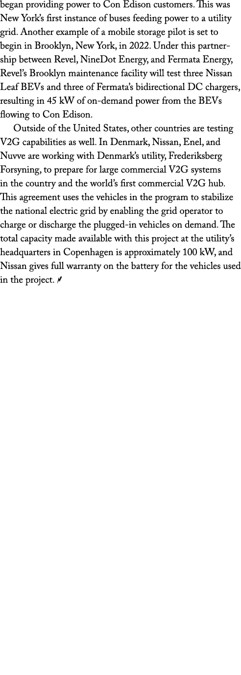 began providing power to Con Edison customers. This was New York’s first instance of buses feeding power to a utility...