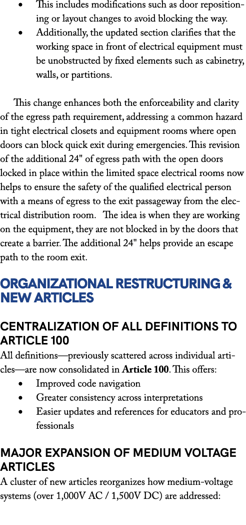 • This includes modifications such as door repositioning or layout changes to avoid blocking the way. • Additionally,...