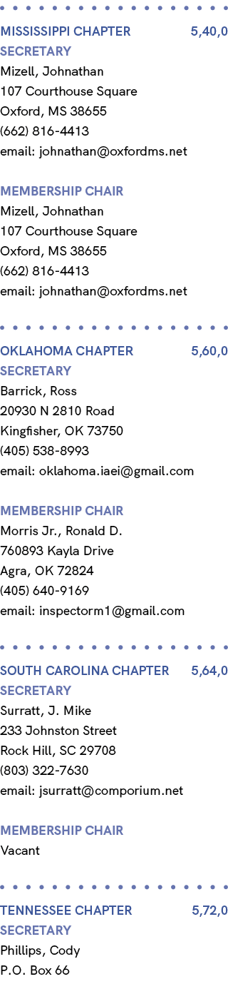  Mississippi chapter 5,40,0 Secretary Mizell, Johnathan 107 Courthouse Square Oxford, MS 38655 (662) 816 4413 email: ...