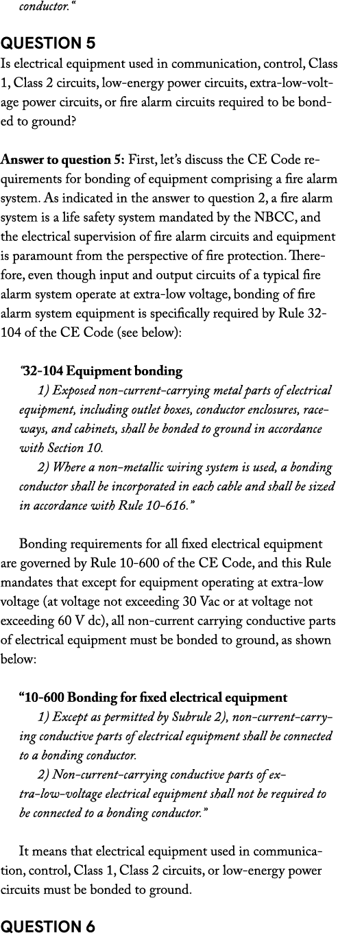 conductor.“ Question 5 Is electrical equipment used in communication, control, Class 1, Class 2 circuits, low energy ...