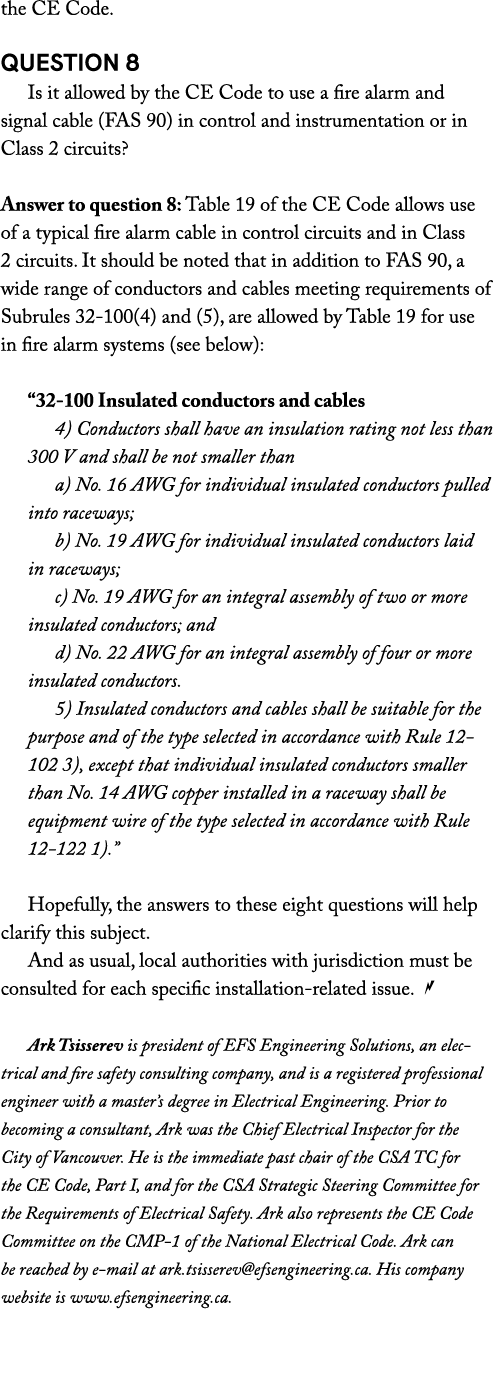 the CE Code. Question 8 Is it allowed by the CE Code to use a fire alarm and signal cable (FAS 90) in control and ins...