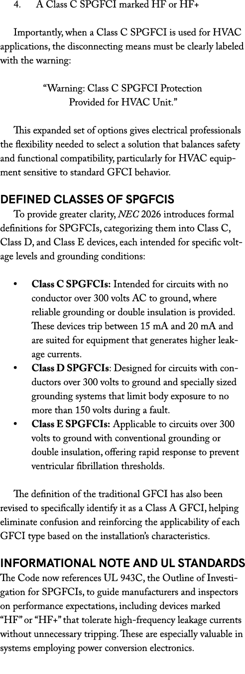 4. A Class C SPGFCI marked HF or HF+ Importantly, when a Class C SPGFCI is used for HVAC applications, the disconnect...