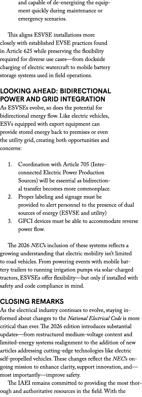 and capable of de energizing the equipment quickly during maintenance or emergency scenarios. This aligns ESVSE insta...