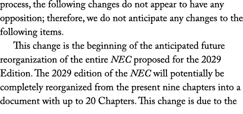 process, the following changes do not appear to have any opposition; therefore, we do not anticipate any changes to t...