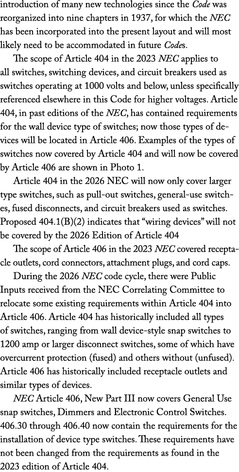 introduction of many new technologies since the Code was reorganized into nine chapters in 1937, for which the NEC ha...