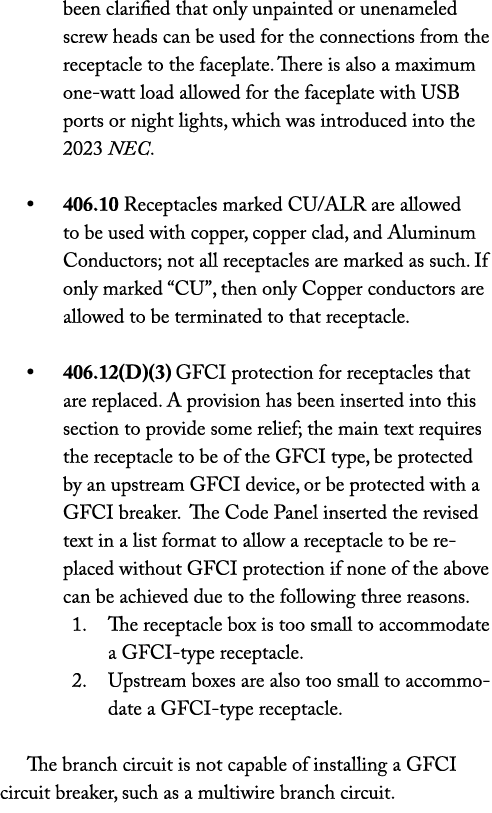 been clarified that only unpainted or unenameled screw heads can be used for the connections from the receptacle to t...