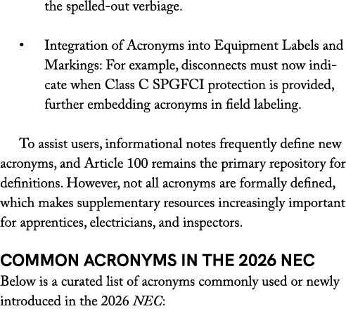 the spelled out verbiage. • Integration of Acronyms into Equipment Labels and Markings: For example, disconnects must...