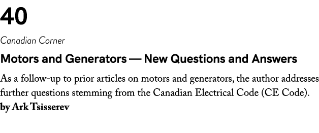 40 Canadian Corner Motors and Generators — New Questions and Answers As a follow up to prior articles on motors and g...