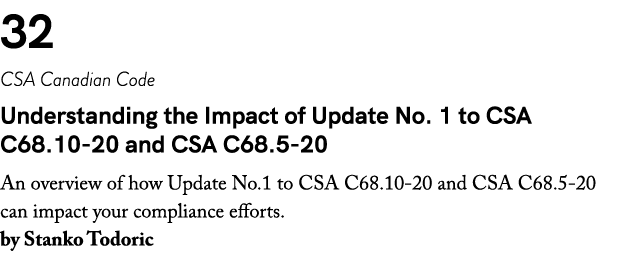 32 CSA Canadian Code Understanding the Impact of Update No. 1 to CSA C68.10 20 and CSA C68.5 20 An overview of how Up...