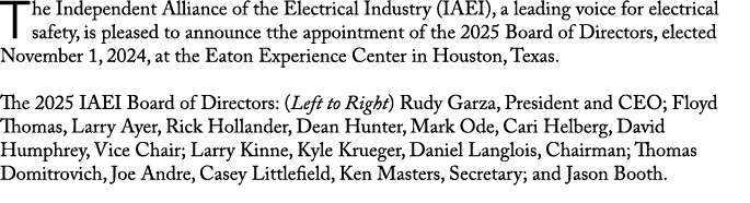 The Independent Alliance of the Electrical Industry (IAEI), a leading voice for electrical safety, is pleased to anno...