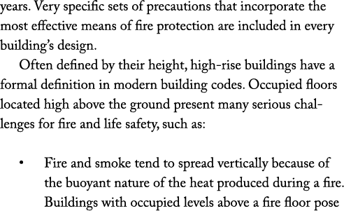 years. Very specific sets of precautions that incorporate the most effective means of fire protection are included in...