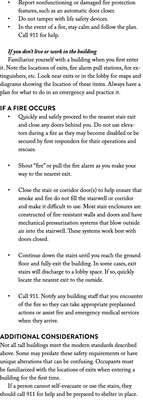 • Report nonfunctioning or damaged fire protection features, such as an automatic door closer. • Do not tamper with l...