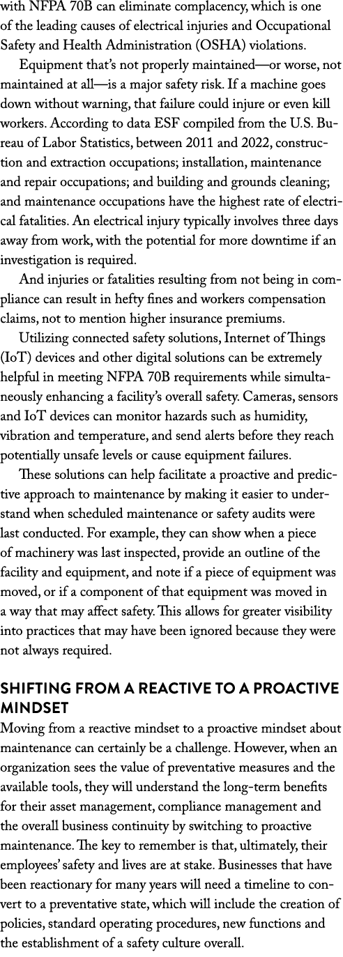 with NFPA 70B can eliminate complacency, which is one of the leading causes of electrical injuries and Occupational S...