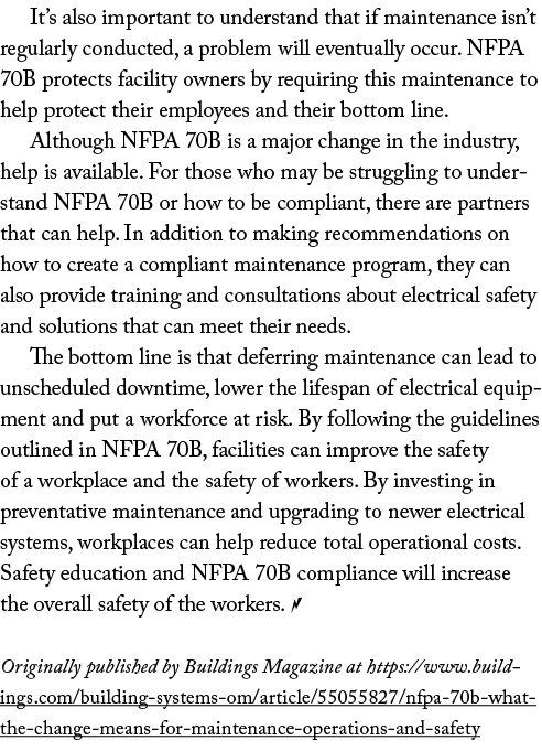 It’s also important to understand that if maintenance isn’t regularly conducted, a problem will eventually occur. NFP...