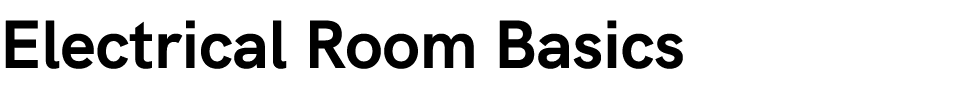 Electrical Room Basics