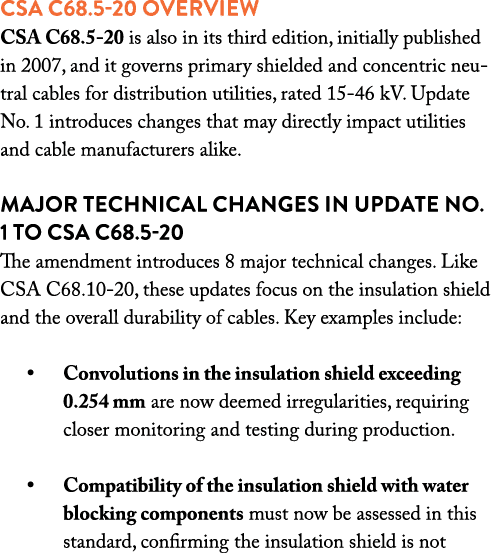 CSA C68.5 20 Overview CSA C68.5 20 is also in its third edition, initially published in 2007, and it governs primary ...