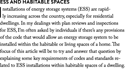 ESS and Habitable Spaces Installations of energy storage systems (ESS) are rapidly increasing across the country, esp...