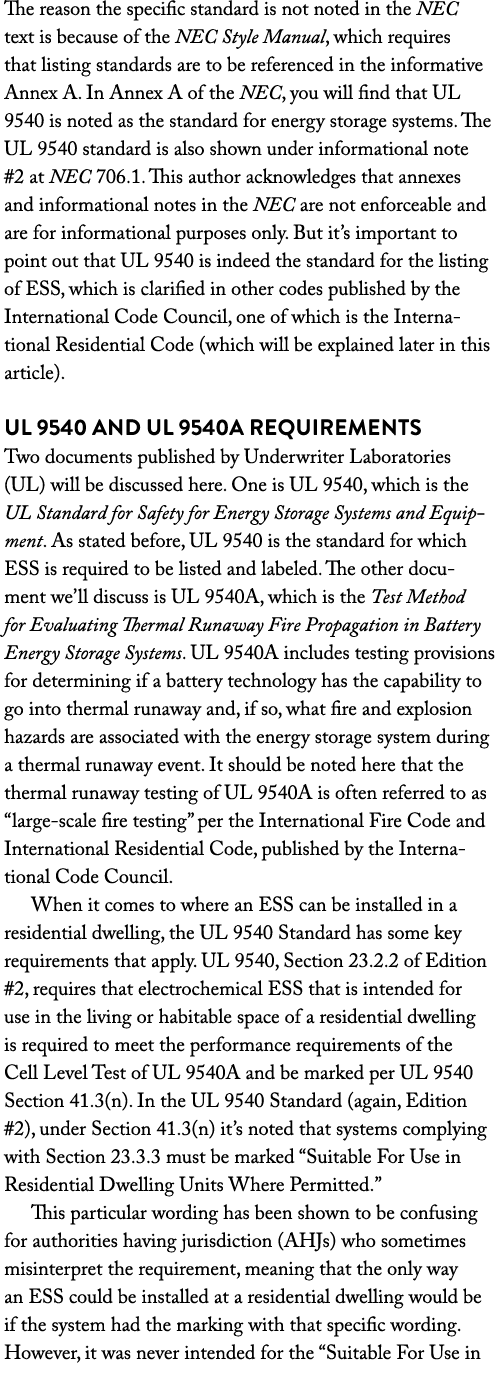 The reason the specific standard is not noted in the NEC text is because of the NEC Style Manual, which requires that...
