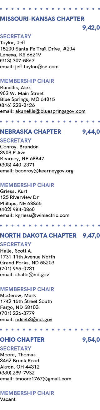  MISSOURI KANSAS Chapter 9,42,0 Secretary Taylor, Jeff 15200 Santa Fe Trail Drive, #204 Lenexa, KS 66219 (913) 307 58...