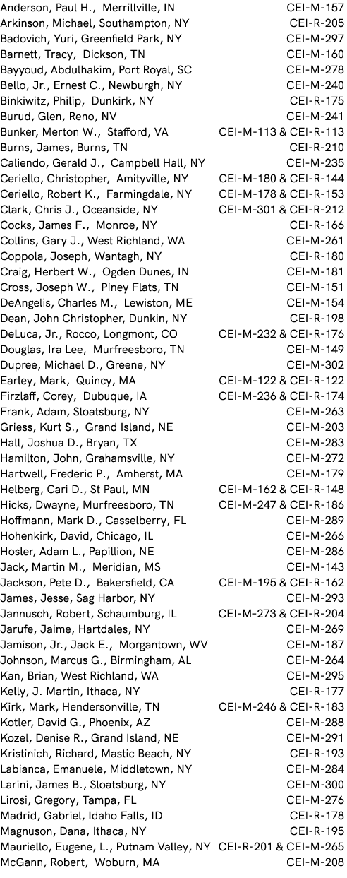 Anderson, Paul H., Merrillville, IN CEI M 157 Arkinson, Michael, Southampton, NY CEI R 205 Badovich, Yuri, Greenfield...