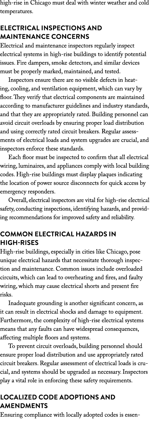 high rise in Chicago must deal with winter weather and cold temperatures. Electrical Inspections and Maintenance Conc...