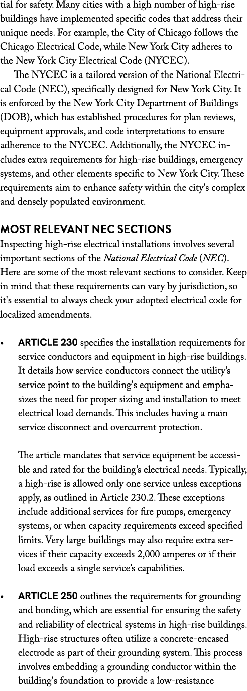 tial for safety. Many cities with a high number of high rise buildings have implemented specific codes that address t...