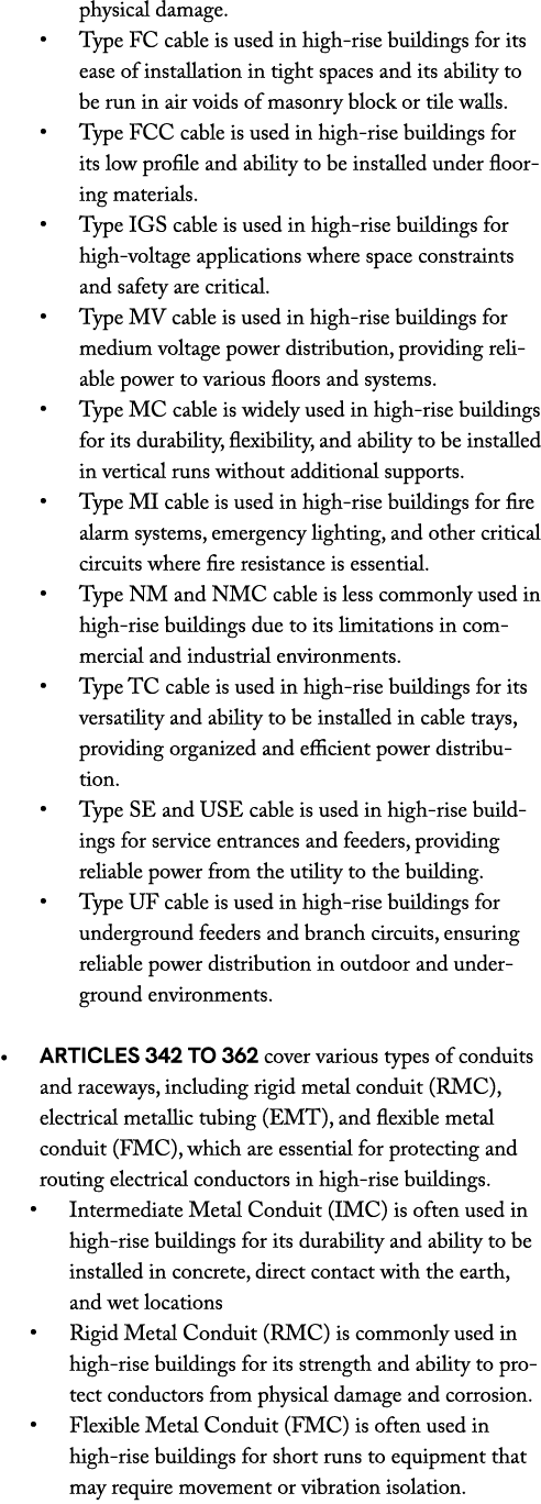 physical damage. • Type FC cable is used in high rise buildings for its ease of installation in tight spaces and its ...