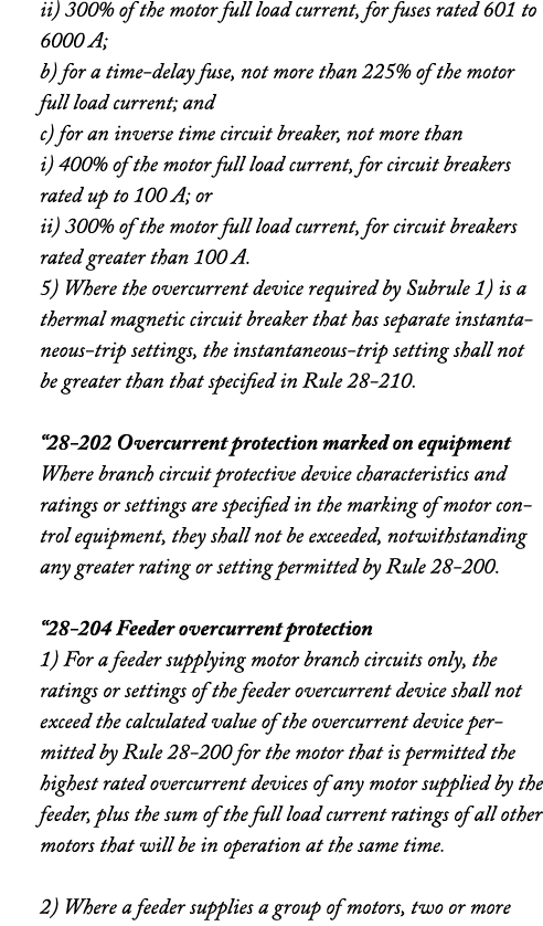 ii) 300% of the motor full load current, for fuses rated 601 to 6000 A; b) for a time delay fuse, not more than 225% ...