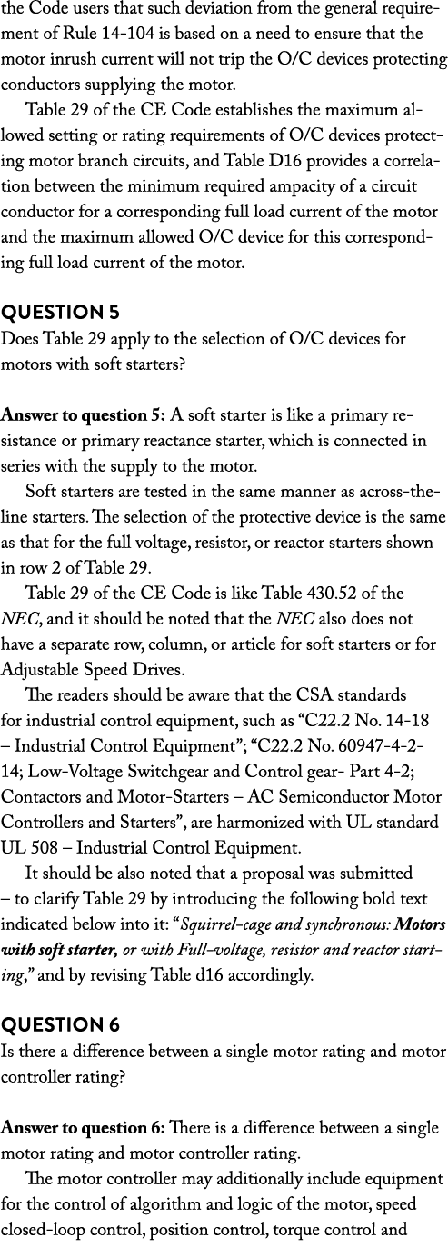 the Code users that such deviation from the general requirement of Rule 14 104 is based on a need to ensure that the ...