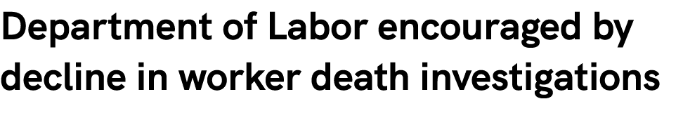 Department of Labor encouraged by decline in worker death investigations