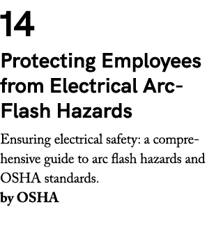 14 Protecting Employees from Electrical Arc Flash Hazards Ensuring electrical safety: a comprehensive guide to arc fl...