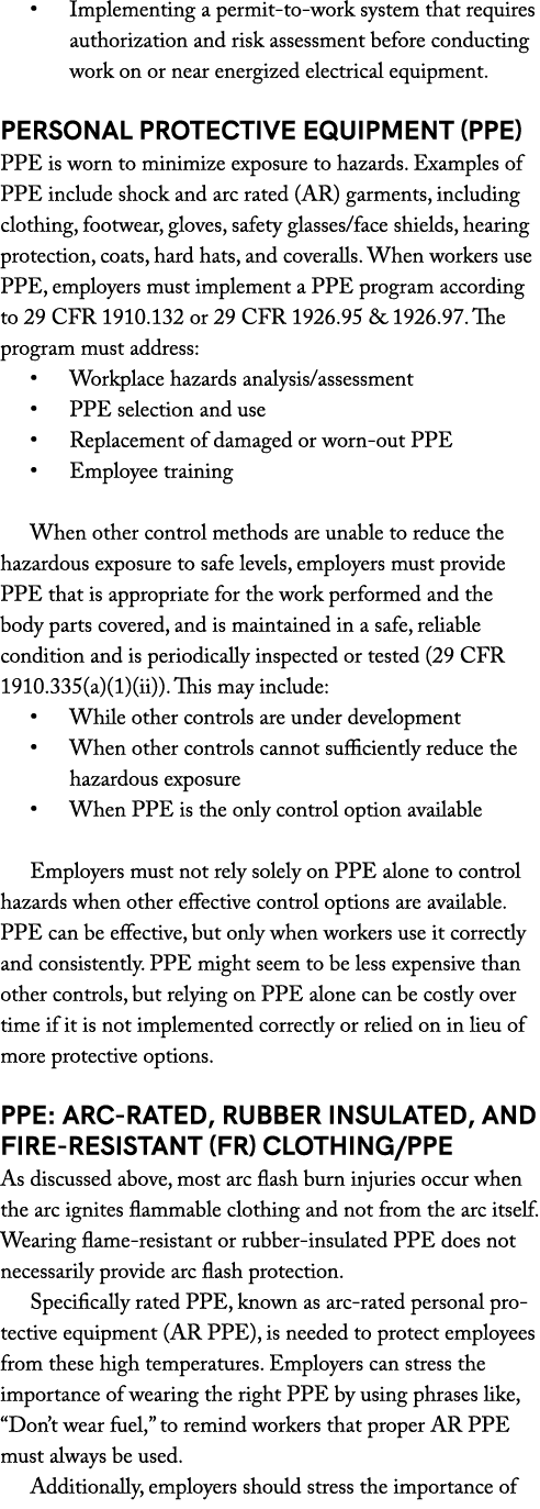 • Implementing a permit to work system that requires authorization and risk assessment before conducting work on or n...