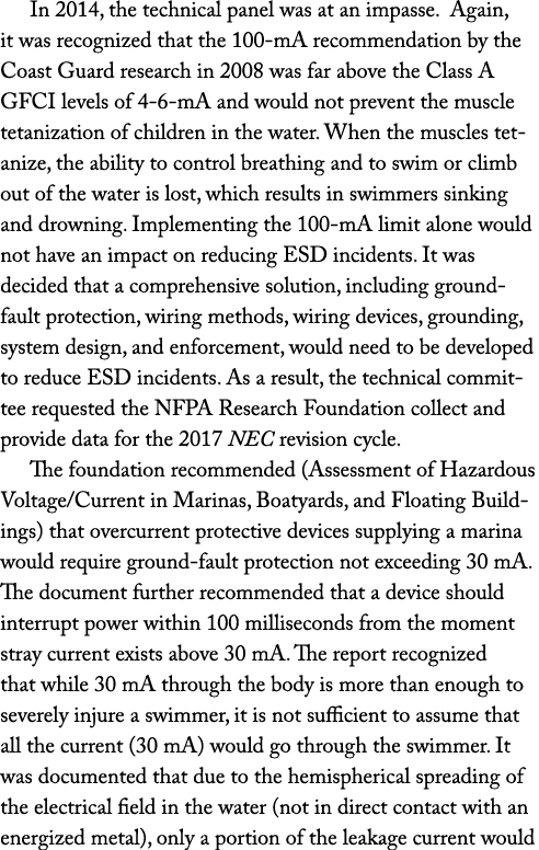 In 2014, the technical panel was at an impasse. Again, it was recognized that the 100 mA recommendation by the Coast ...