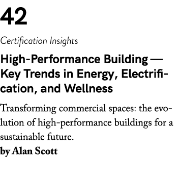 42 Certification Insights High Performance Building — Key Trends in Energy, Electrification, and Wellness Transformin...