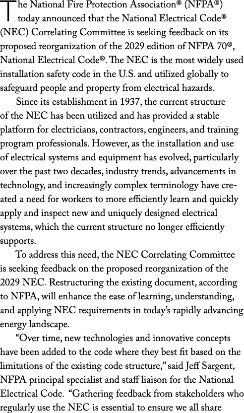 The National Fire Protection Association® (NFPA®) today announced that the National Electrical Code® (NEC) Correlatin...