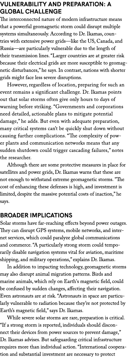 Vulnerability and Preparation: A Global Challenge The interconnected nature of modern infrastructure means that a pow...