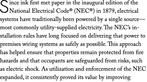Since ink first met paper in the inaugural edition of the National Electrical Code® (NEC®) in 1879, electrical system...