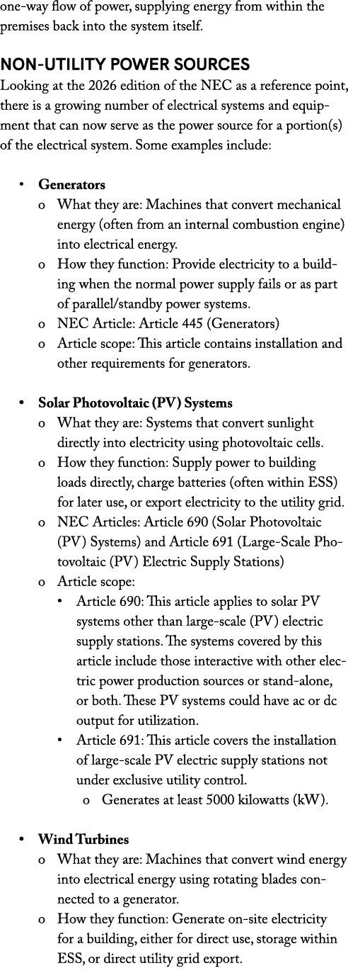 one way flow of power, supplying energy from within the premises back into the system itself. Non Utility Power Sourc...