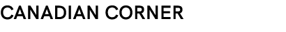 CANADIAN CORNER