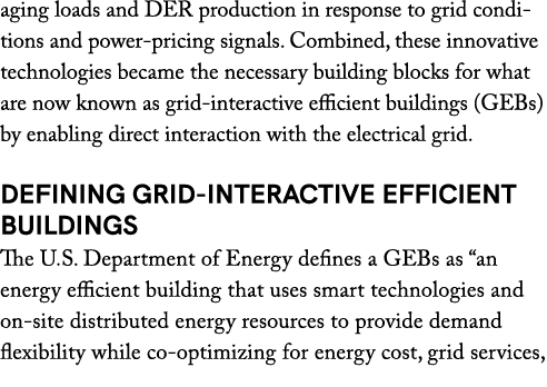 aging loads and DER production in response to grid conditions and power pricing signals. Combined, these innovative t...
