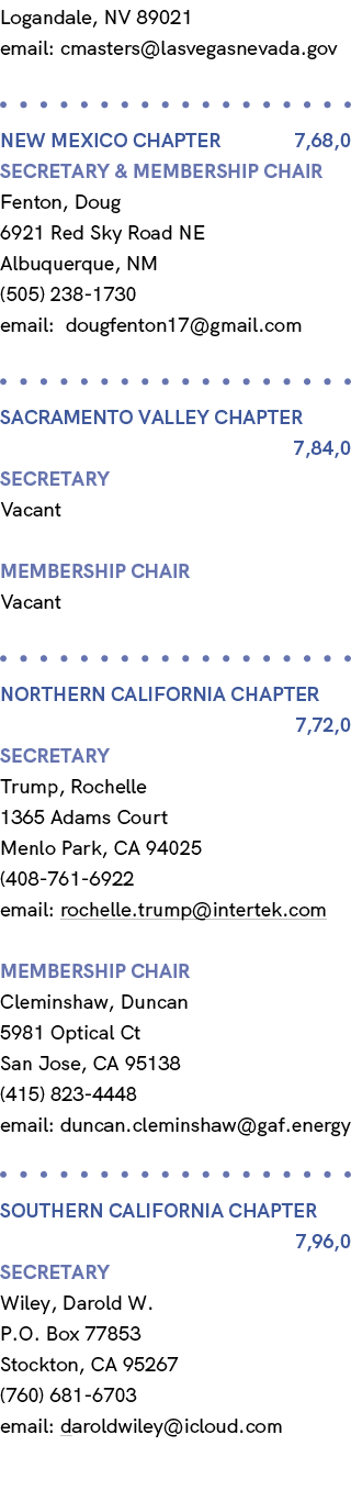 Logandale, NV 89021 email: cmasters@lasvegasnevada.gov New Mexico Chapter 7,68,0 Secretary & MEMBERSHIP CHAIR Fenton,...