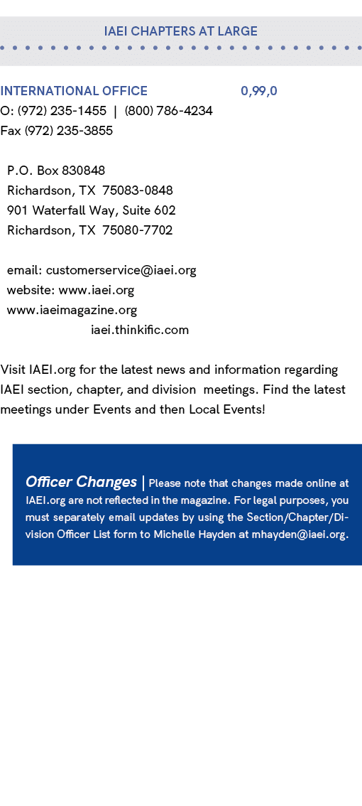  IAEI Chapters at large International office 0,99,0 O: (972) 235 1455 | (800) 786 4234 Fax (972) 235 3855 P.O. Box 83...
