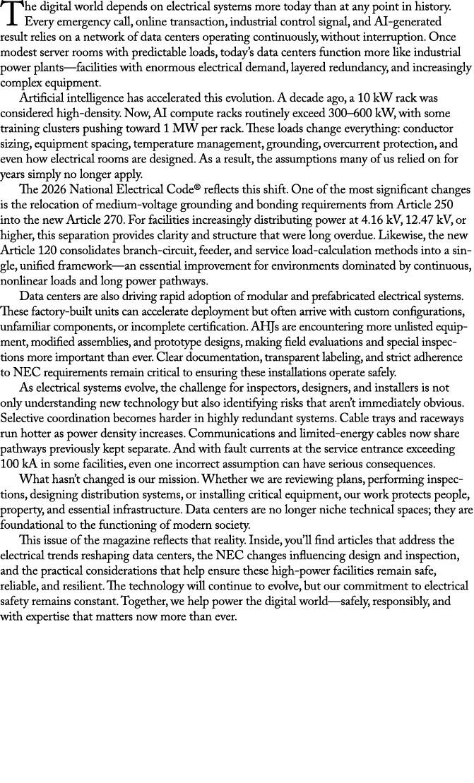 The digital world depends on electrical systems more today than at any point in history. Every emergency call, online...