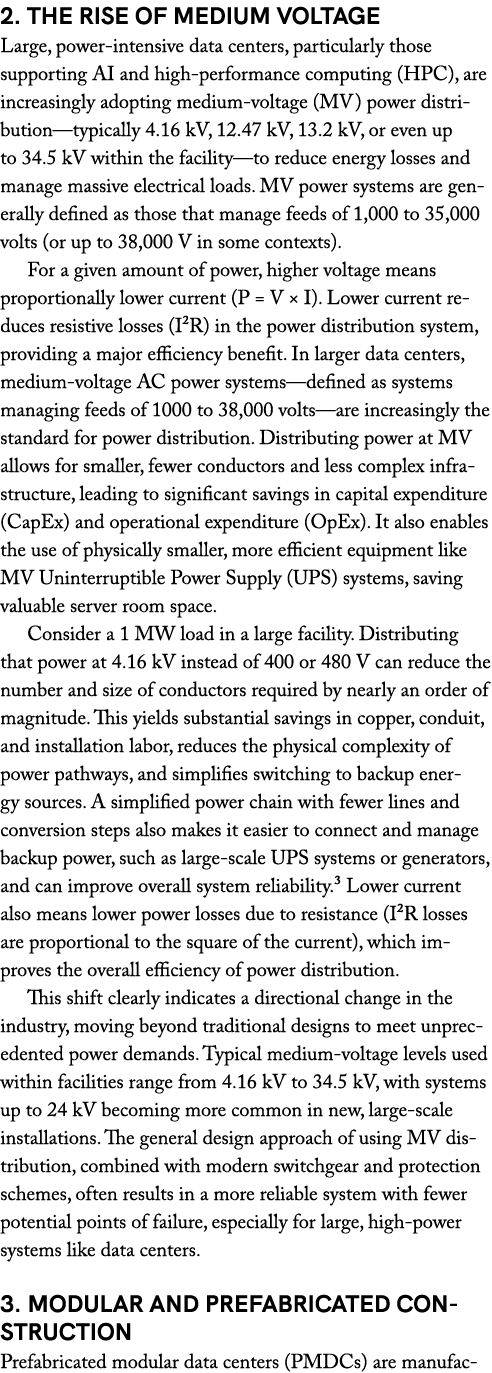 2. The Rise of Medium Voltage Large, power intensive data centers, particularly those supporting AI and high performa...