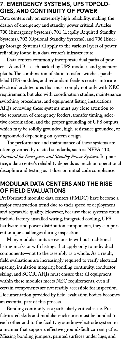 7. Emergency Systems, UPS Topologies, and Continuity of Power Data centers rely on extremely high reliability, making...