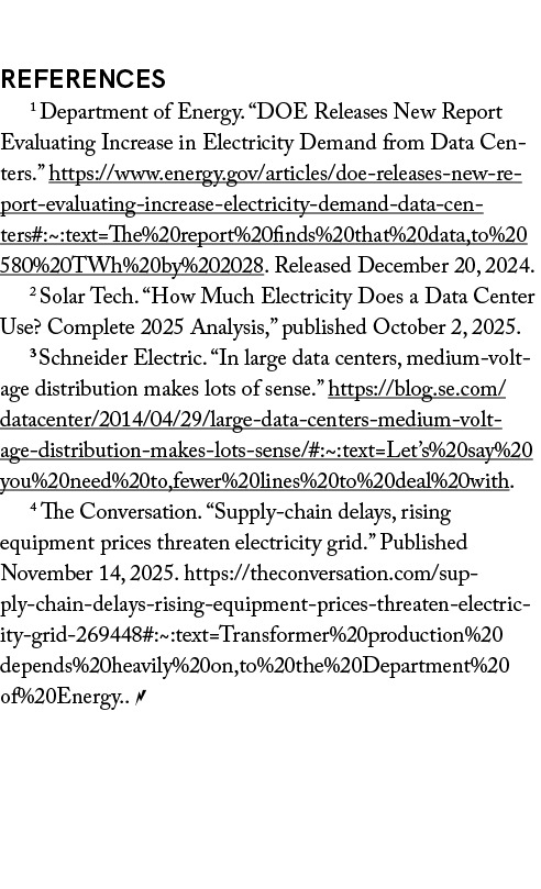 References 1 Department of Energy. “DOE Releases New Report Evaluating Increase in Electricity Demand from Data Cente...