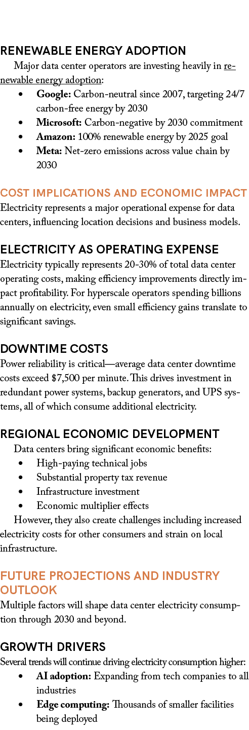 Renewable Energy Adoption Major data center operators are investing heavily in renewable energy adoption: • Google: ...