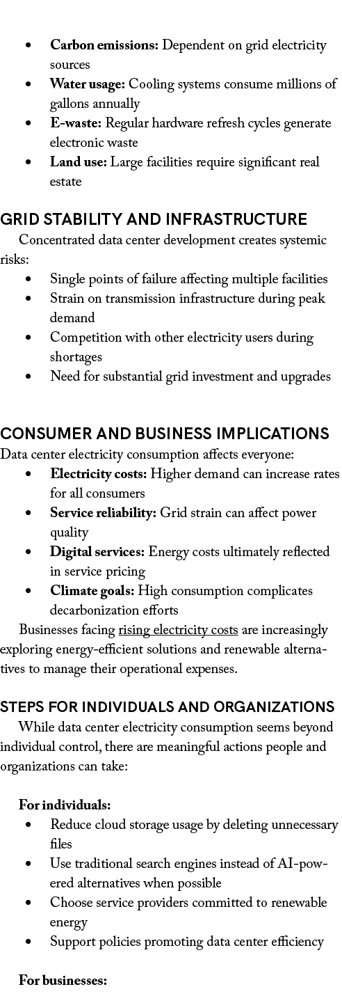 • Carbon emissions: Dependent on grid electricity sources • Water usage: Cooling systems consume millions of gallons ...